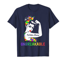 Load image into Gallery viewer, Autism Mom Unbreakable Shirts Autism Awareness Gifts Shirts