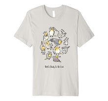 Load image into Gallery viewer, Cockatiel&#39;s Daily To-Do List T-Shirt

