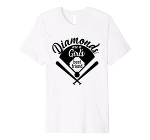 Diamonds are a Girl's Best Friend T - Shirt | Baseball Team
