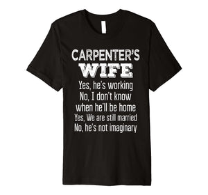 Carpenter's Wife T-Shirt Funny Gift