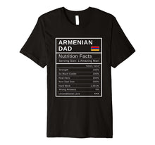 Load image into Gallery viewer, Mens Armenian Dad, Nutrition Facts tShirt Fathers Day Hero Gift
