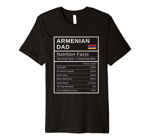 Mens Armenian Dad, Nutrition Facts tShirt Fathers Day Hero Gift