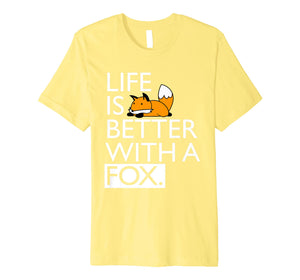 Life Is Better With A Fox Kawaii T-shirt