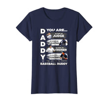 Load image into Gallery viewer, Aaron Judge Yankees - Daddy You Are Baseball Buddy T-Shirt
