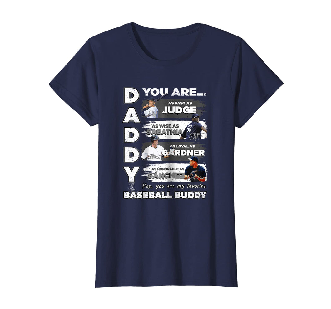 Aaron Judge Yankees - Daddy You Are Baseball Buddy T-Shirt