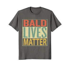 Mens Bald Lives Matter Shirt. Funny Bald Head Mens T-Shirt