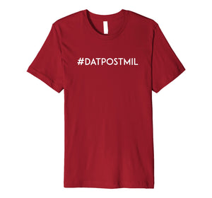 DatPostmil Calvinist Reformed Christian Postmil T-Shirt