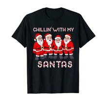 Load image into Gallery viewer, Chillin With My Santas Christmas Boys Girls Kids Xmas T-Shirt

