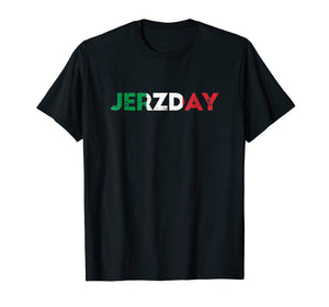Jersey Jerzday Shore T Shirt Italian Party Funny