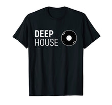 Load image into Gallery viewer, Deep House Music T-Shirt
