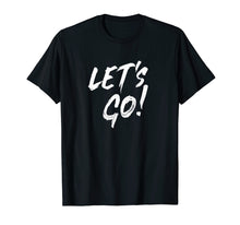 Load image into Gallery viewer, Let&#39;s Go Gamer T-Shirt
