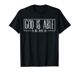 Christian gift ideas God is Able Gospel Bible verse Tshirt