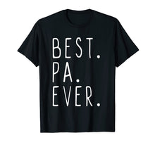 Load image into Gallery viewer, Best Pa Ever Cool Gift Father&#39;s Day T-Shirt
