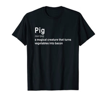Load image into Gallery viewer, Best Hilarious Pig and Bacon Definition Funny Gift T-Shirt

