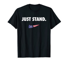 Load image into Gallery viewer, Just Stand T Shirt
