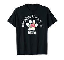 Load image into Gallery viewer, Miniature Schnauzer Mom Shirt Floral Dog Paw Gift For Her
