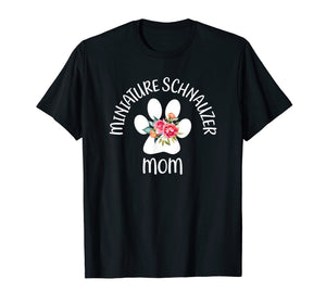 Miniature Schnauzer Mom Shirt Floral Dog Paw Gift For Her