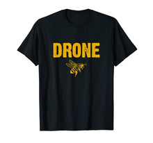 Load image into Gallery viewer, Beekeeper T-Shirt Beekeeping Shirt Drone
