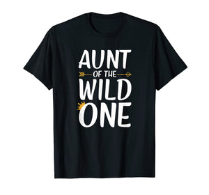 Aunt Of The Wild One Thing Shirt Womens 1st Birthday Gift