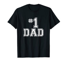 Load image into Gallery viewer, #1 Dad Number One Father&#39;s Day Vintage Style T-Shirt
