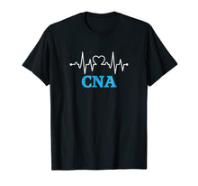 Load image into Gallery viewer, CNA shirt Nursing Assistant Week Mom Gift T-shirt

