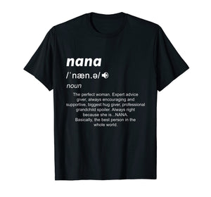 Definition Mama Nana Funny Birthday Mothers Day Gift Shirt