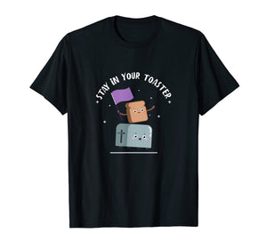 Stay in your Toaster Color Guard Funny T-Shirt