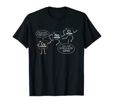 Load image into Gallery viewer, Salt And Copper Funny Periodic Table Chemistry Pun T Shirt
