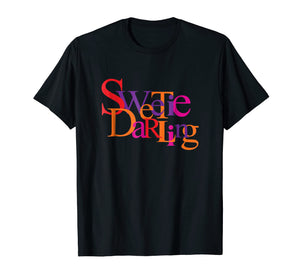 Fabulous Sweetie Darling T-Shirt