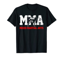 Load image into Gallery viewer, MMA T-Shirt Kickboxin Tshirt Gift Tee Fighter
