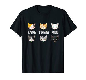 Save Them All - Gift idea for cat lovers and cat owners