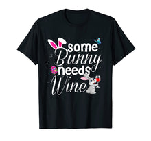 Load image into Gallery viewer, Some Bunny Needs Wine Shirt Easter Bunny
