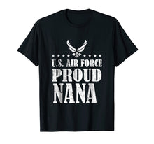Load image into Gallery viewer, Air Force Family - Proud Nana US Air Force Stars T-shirt

