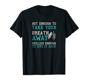 Respiratory Therapist shirts | Take Your Breath Gift