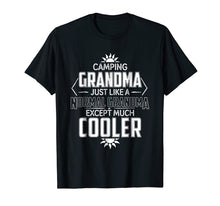 Load image into Gallery viewer, Camping T Shirts Funny Camping Grandma Execpt Much Cooler
