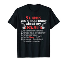 Load image into Gallery viewer, 5 Things You Should Know About My Boyfriend funny t-shirt
