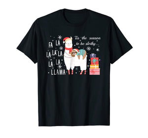 Sloth Christmas Shirt - Fa la la llama Christmas T-Shirt