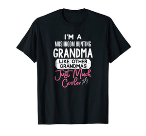 Cool Mothers Day T-Shirt Mushroom Hunting Grandma