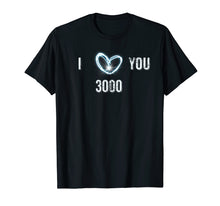 Load image into Gallery viewer, I Love You Dad T-Shirt - Father&#39;s Day Gift Dad Shirt
