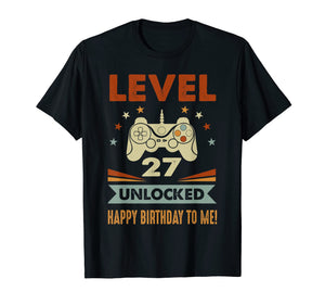 27th Birthday Shirt Level 27 Unlocked Happy Birthday To Me