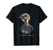 Load image into Gallery viewer, Aphrodite / Venus Shirt
