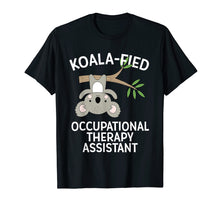 Load image into Gallery viewer, Cute Koala Occupational Therapy Assistant T-Shirt OT OTA
