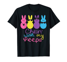 Load image into Gallery viewer, Chillin&#39; With My Peeps Easter Bunny T-Shirt Funny Gifts
