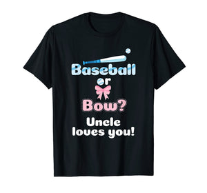 Mens Baseball Or Bows Gender Reveal Party Shirt Uncle Loves You
