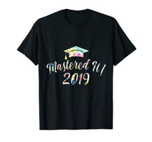 Load image into Gallery viewer, Mastered It ! 2019 Floral Last Day Of School T-Shirt
