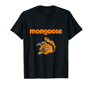 Mongoose T Shirt