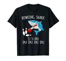 Load image into Gallery viewer, bowling Shark 3 Du Du Du Funny Shark bowling T-shirt

