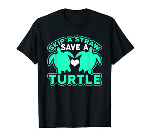 Skip A Straw Save A Turtle Graphic Turquoise T-Shirt