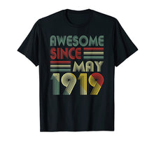 Load image into Gallery viewer, May 1919 T Shirt 100 Years Old 100th Birthday Decorations
