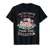 Load image into Gallery viewer, i am the curator of an extensive private textile collection

